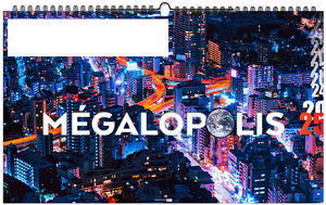 Calendrier personnalisable mégalopolis 2025 2